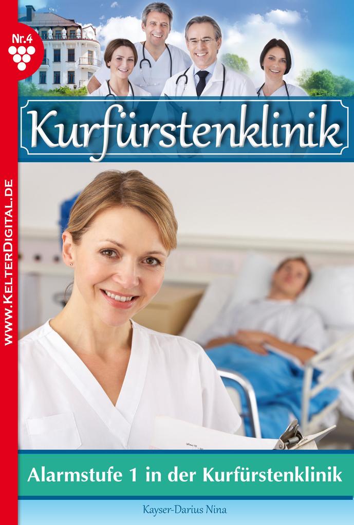 Kurfürstenklinik 4 - Arztroman