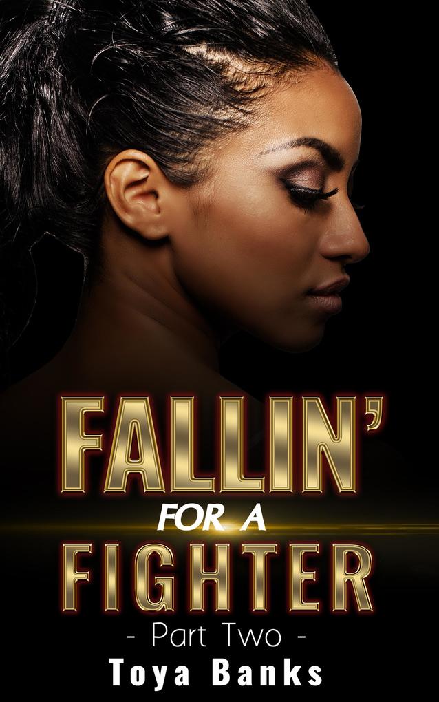 Fallin‘ For A Fighter 2 (Fallin‘ For Love #2)