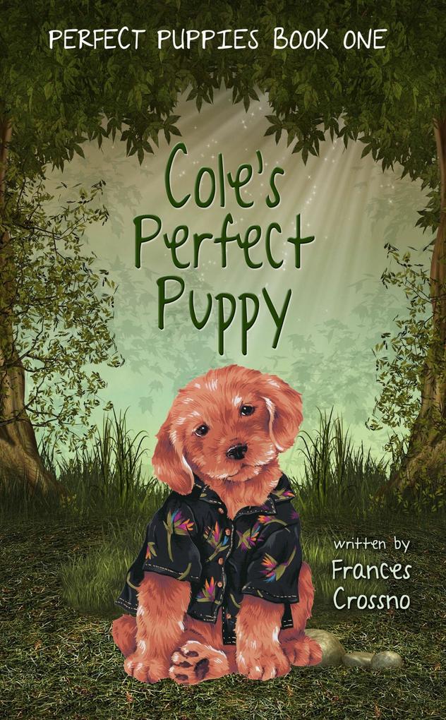 Cole‘s Perfect Puppy