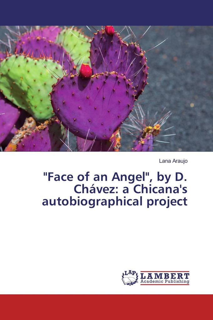 'Face of an Angel' by D. Chávez: a Chicana's autobiographical project