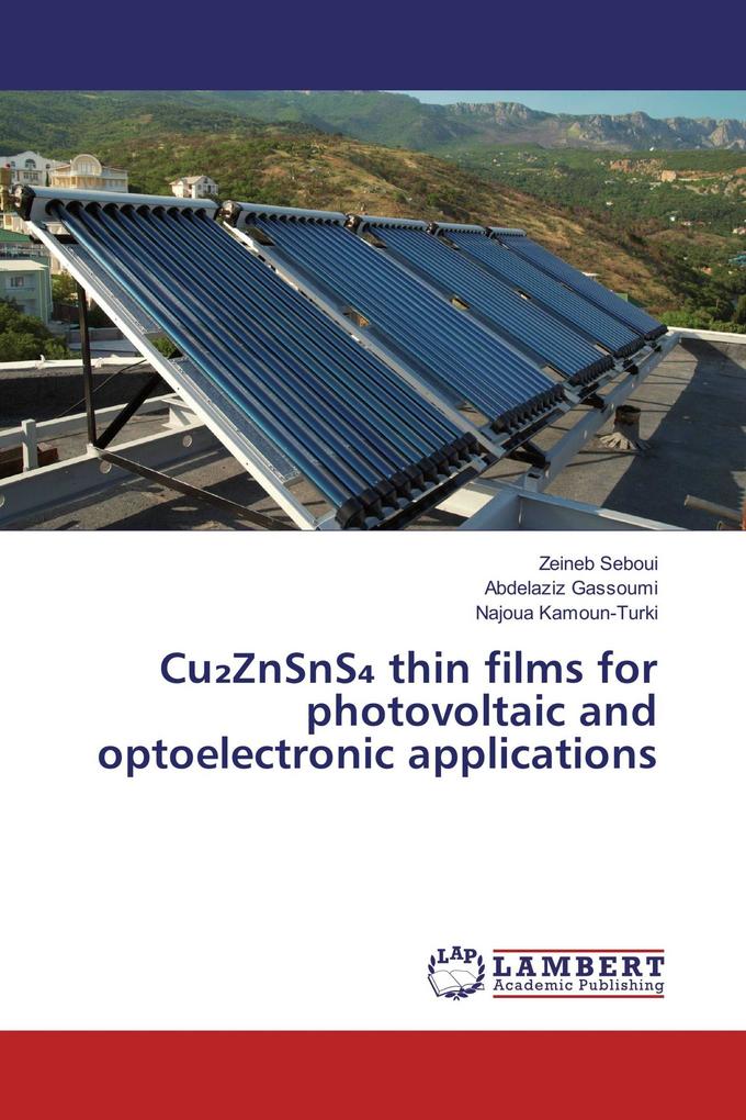 CuZnSnS thin films for photovoltaic and optoelectronic applications