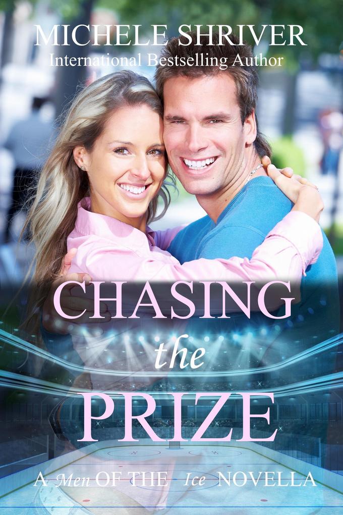 Chasing the Prize (Men of the Ice #5)