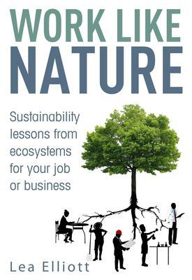 Work Like Nature