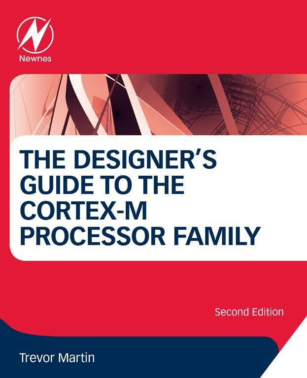 The er‘s Guide to the Cortex-M Processor Family
