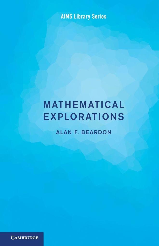 Mathematical Explorations