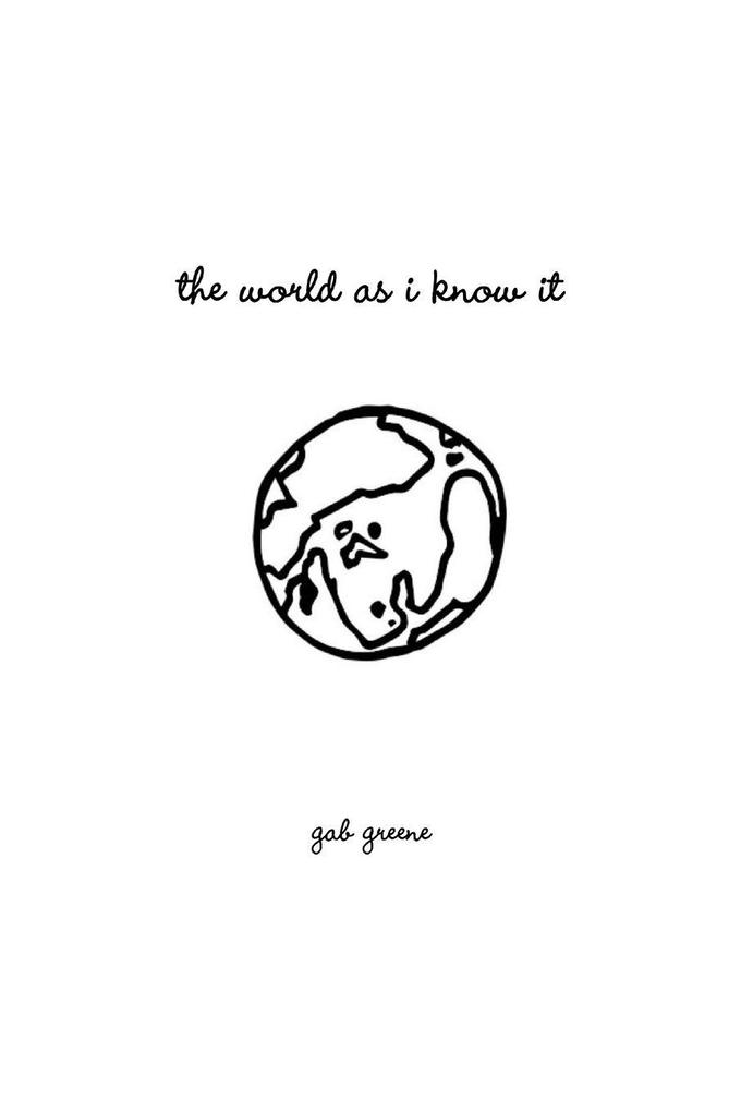 The World As I Know It