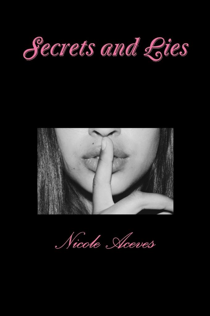 Secrets and Lies