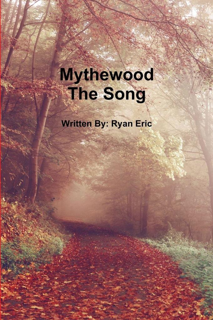 Mythewood Book 3 The Song