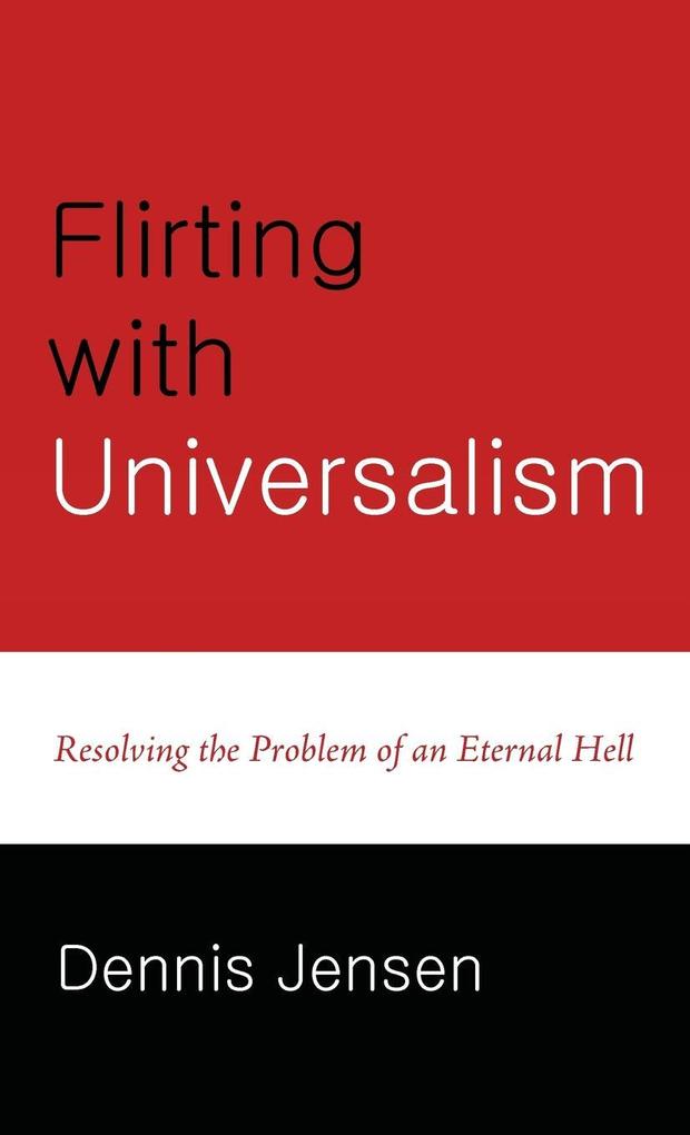Flirting with Universalism