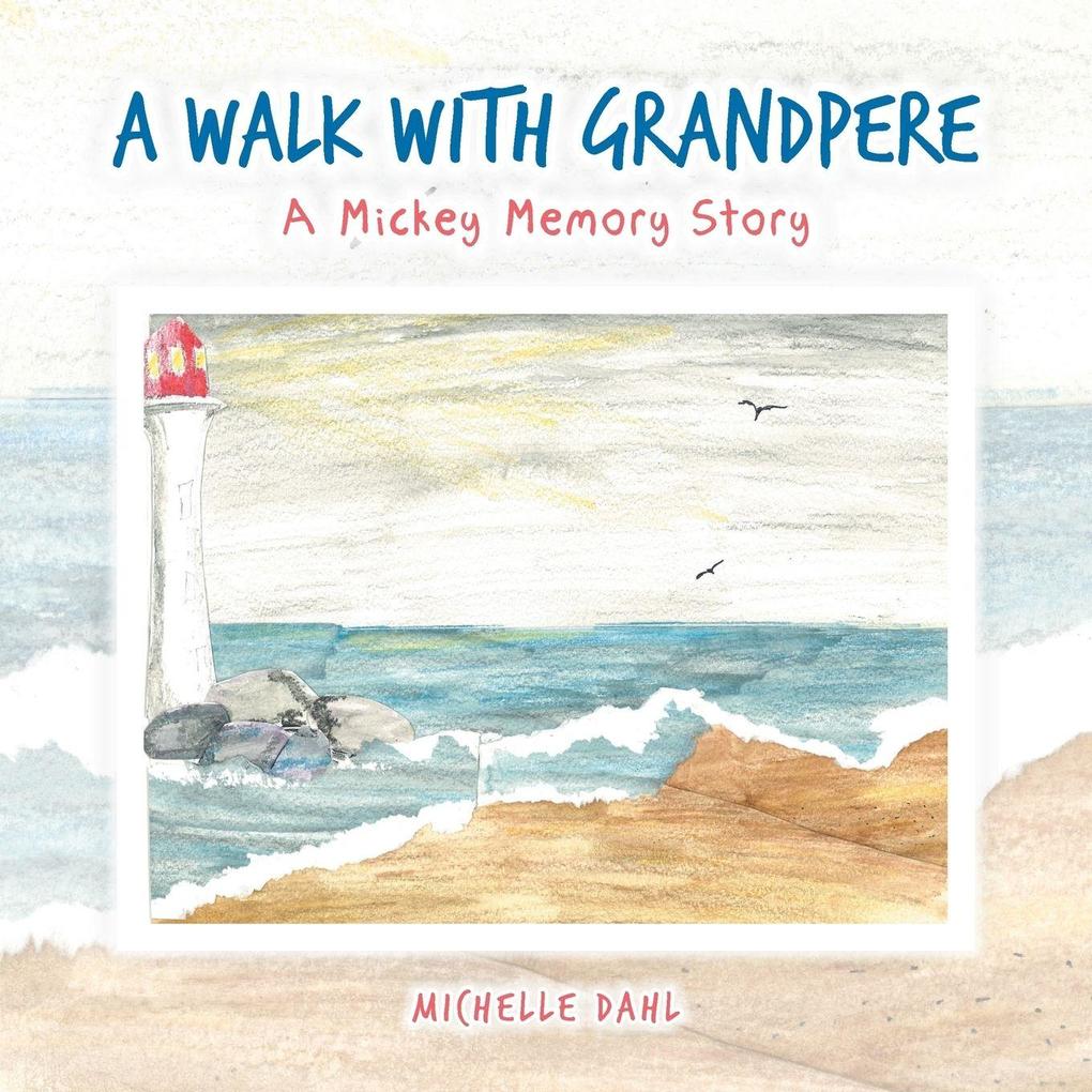 A Walk with Grandpere