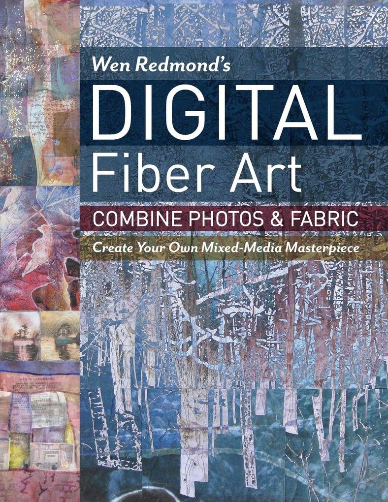 Wen Redmond's Digital Fiber Art - Print-On-Demand Edition