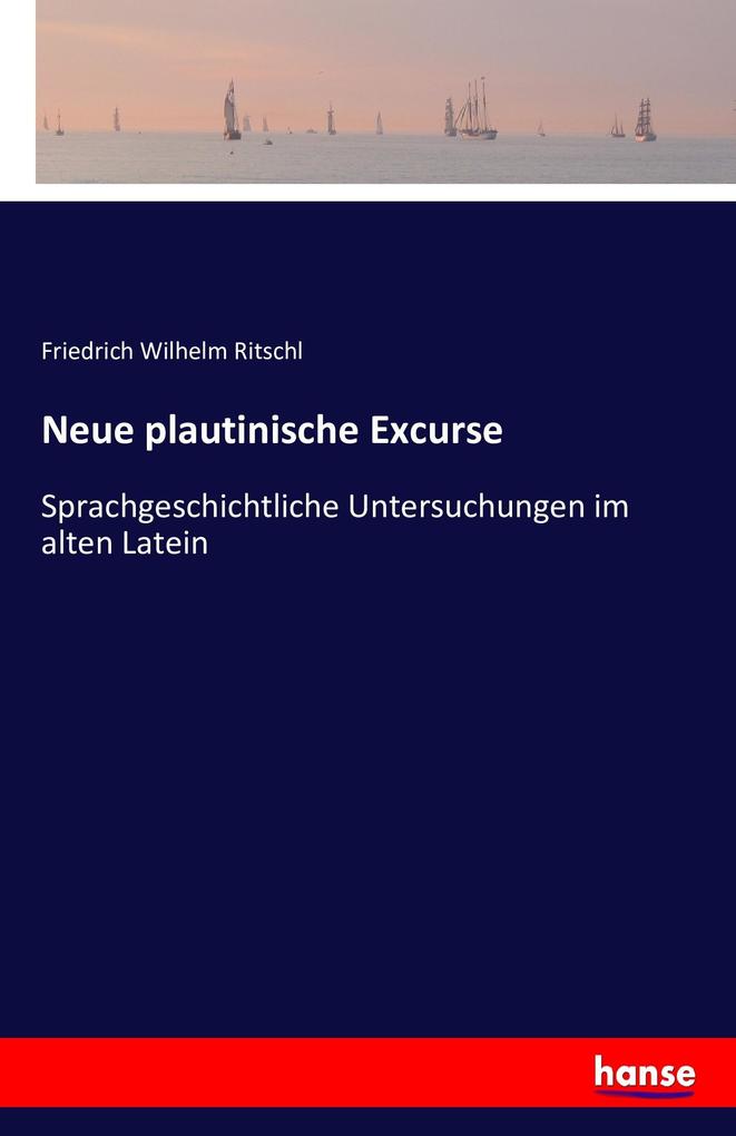 Neue plautinische Excurse
