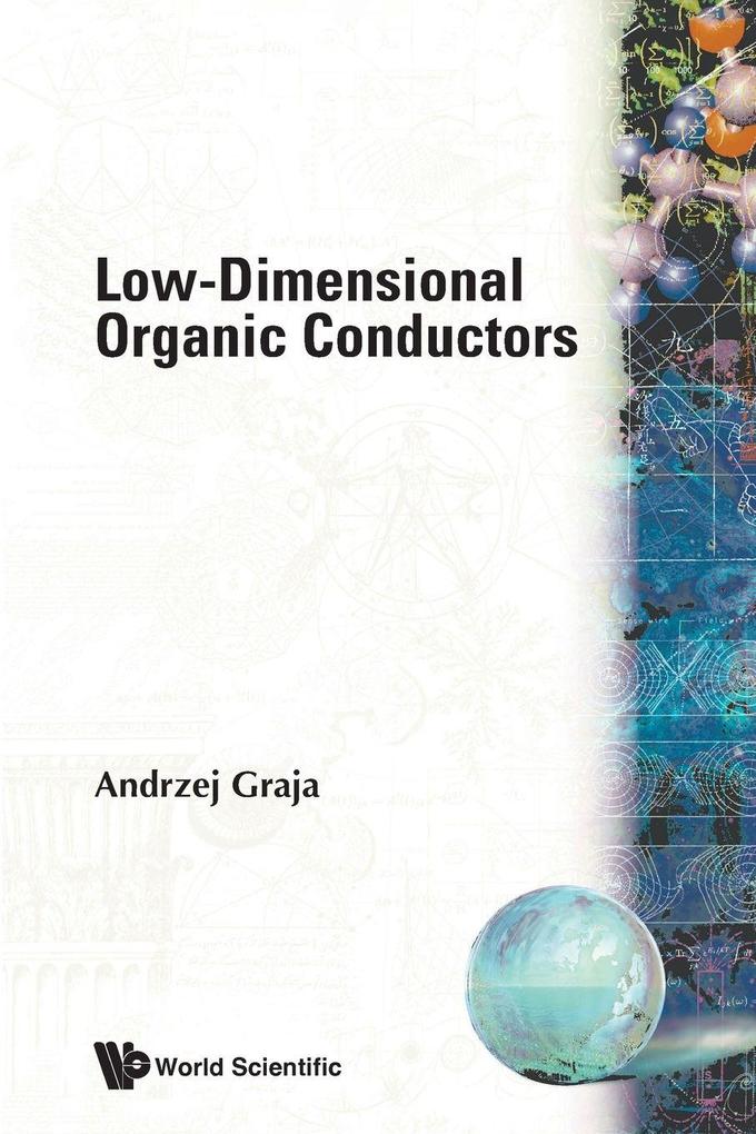 LOW-DIMENSIONAL ORGANIC CONDUCTORS