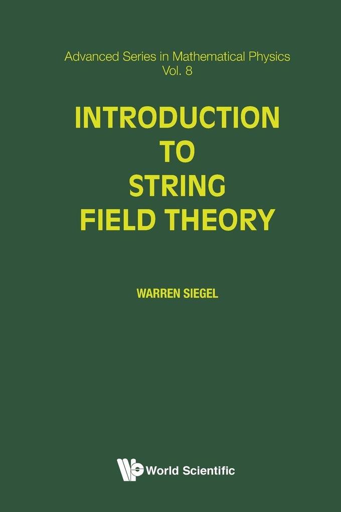 INTRODUCTION TO STRING FIELD THEORY (V8)