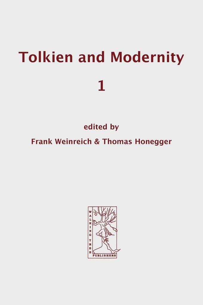 Tolkien and Modernity 1