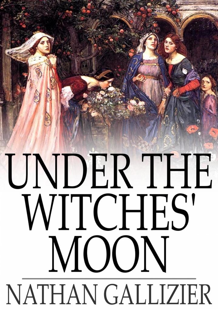 Under the Witches‘ Moon