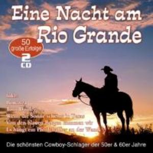 Eine Nacht Am Rio Grande-50 Cowboy-Schlager
