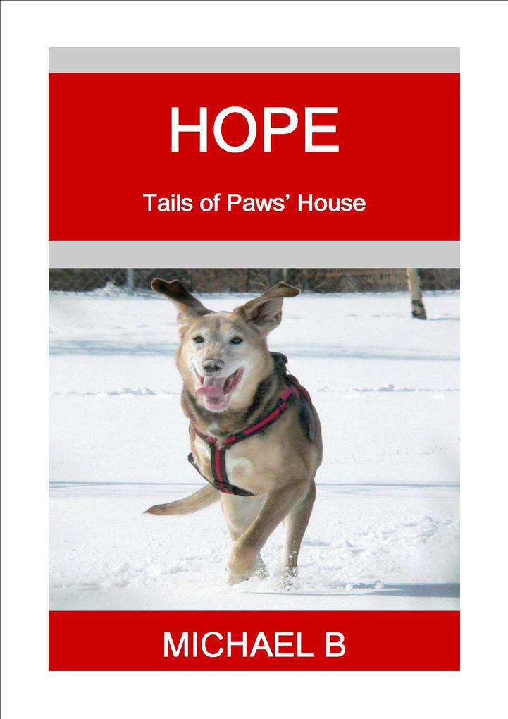 Hope (Tails of Paws‘ House)