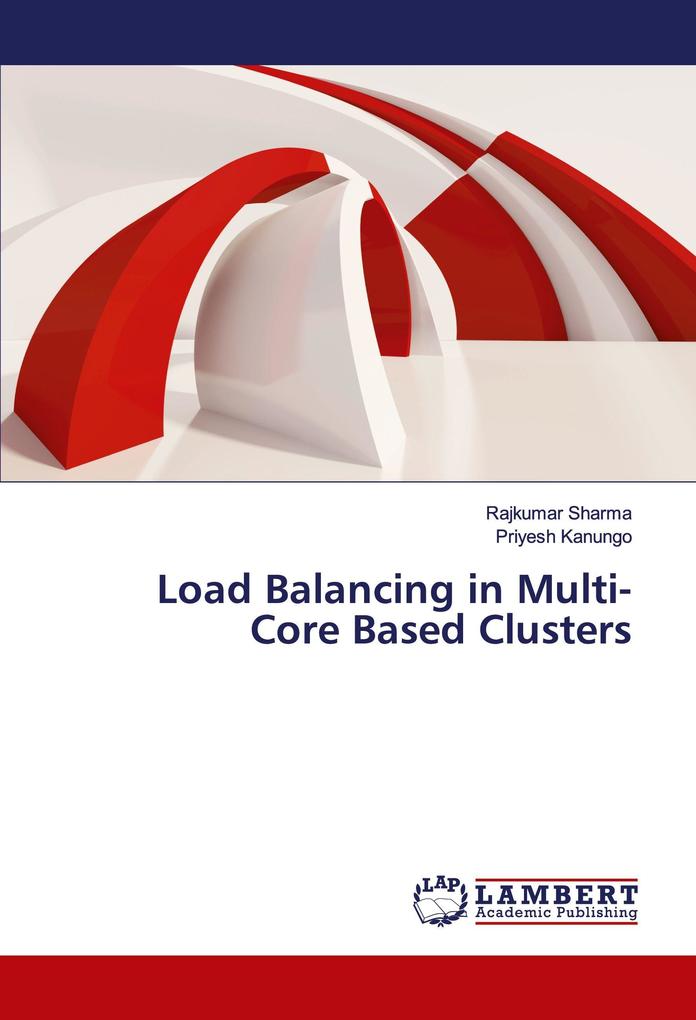 Load Balancing in Multi-Core Based Clusters
