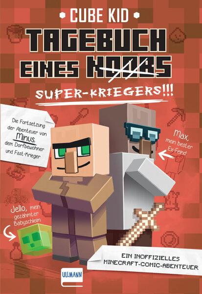 Tagebuch eines Super-Kriegers (Bd. 2)