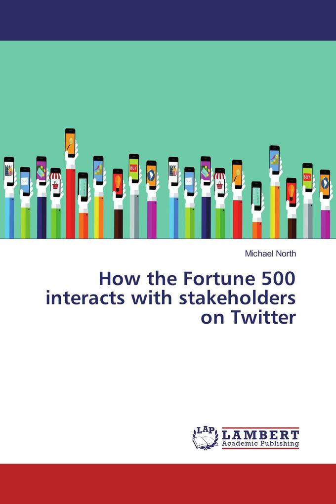 How the Fortune 500 interacts with stakeholders on Twitter