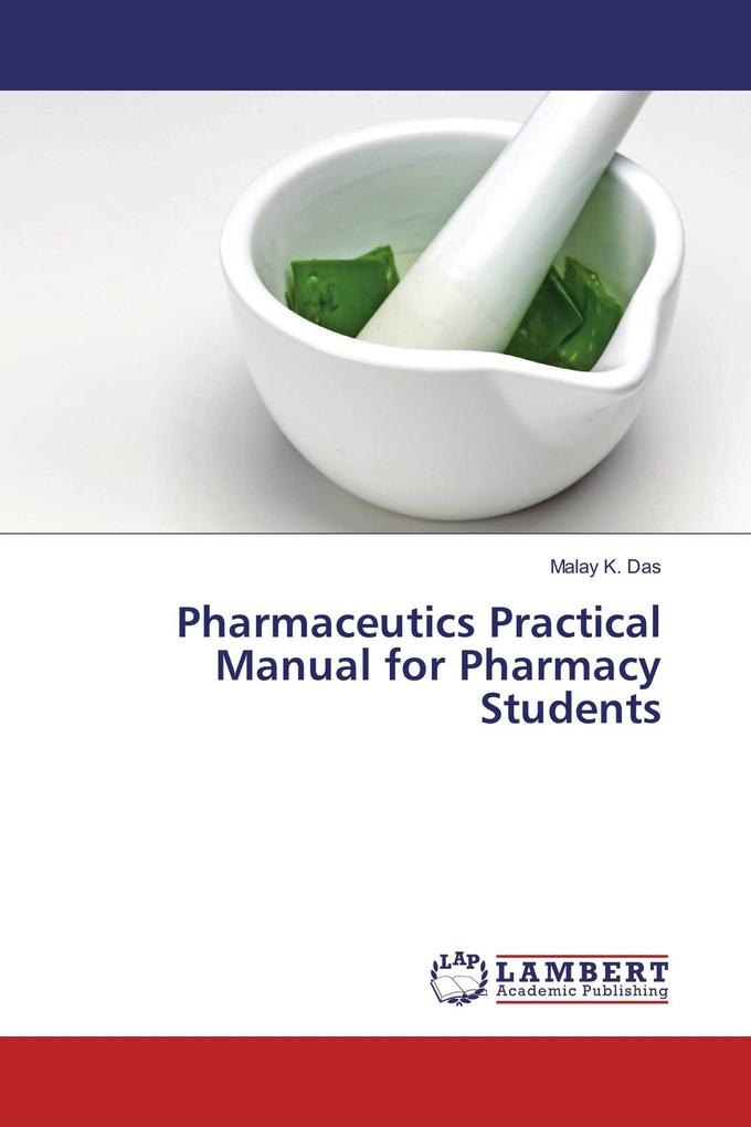 Pharmaceutics Practical Manual for Pharmacy Students