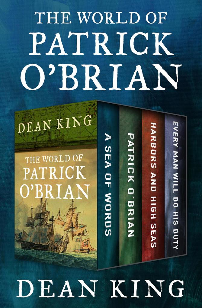 The World of Patrick O'Brian