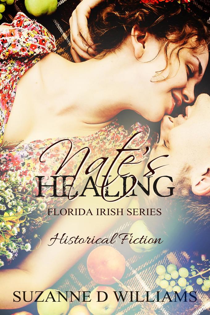 Nate‘s Healing (The Florida Irish #6)