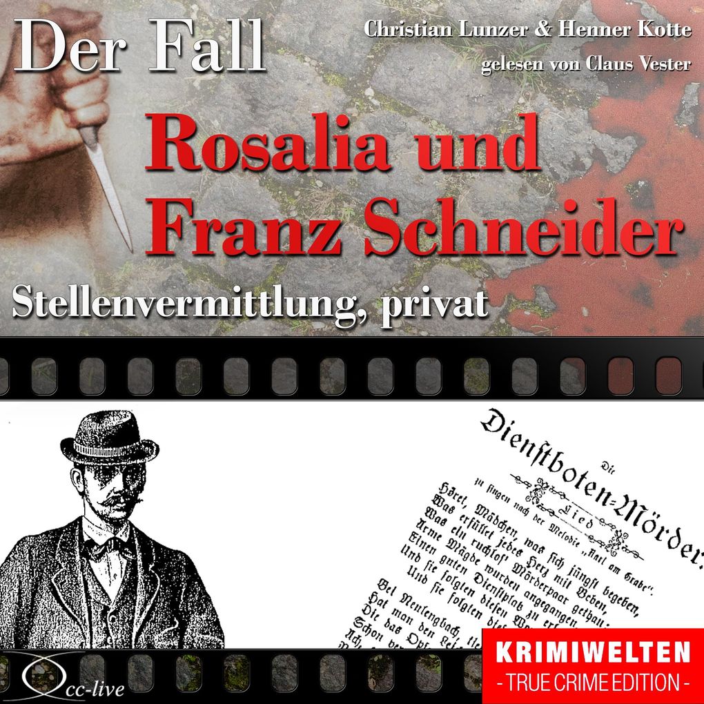 Truecrime - Stellenvermittlung privat (Der Fall Rosalia und Franz Schneider)