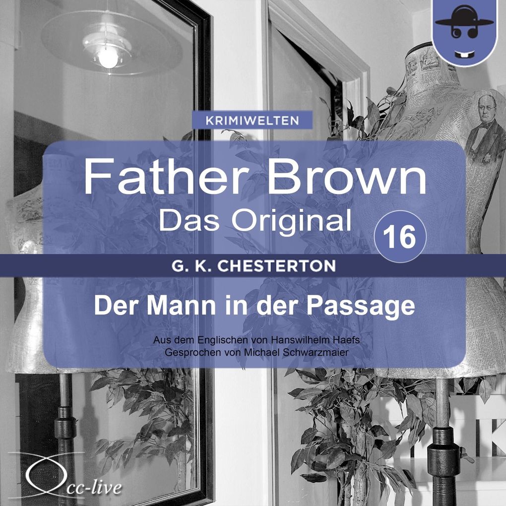 Father Brown 16 - Der Mann in der Passage (Das Original)