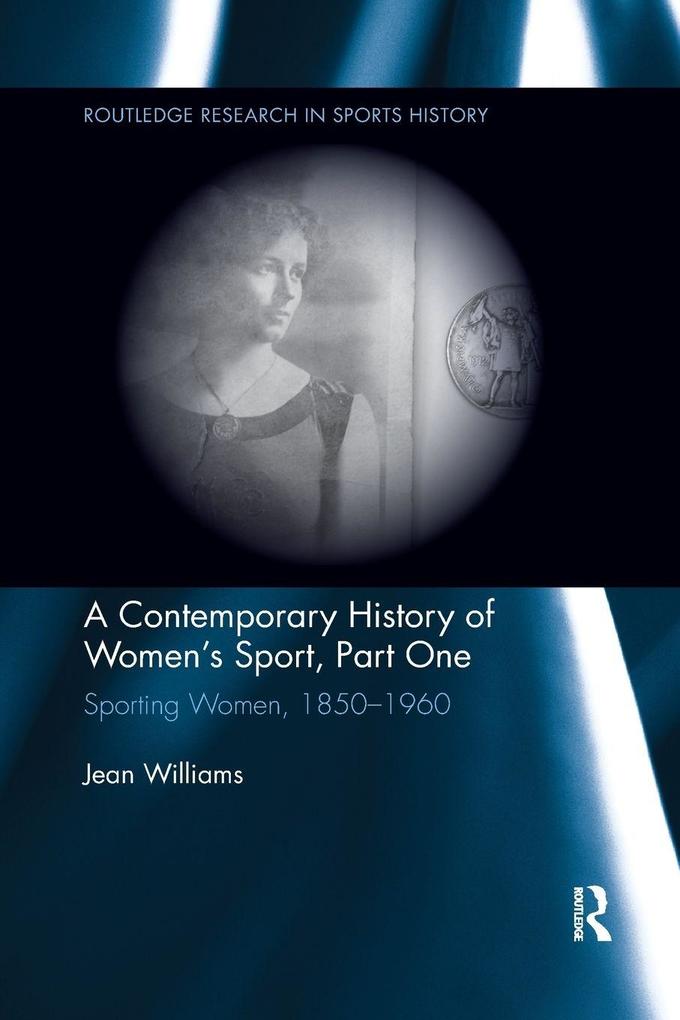 A Contemporary History of Women's Sport Part One