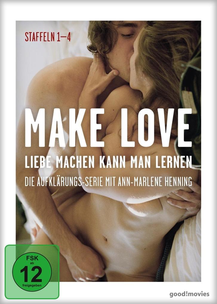 Make Love - Liebe machen kann man lernen