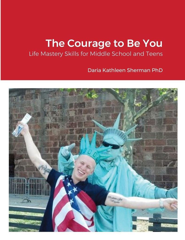 The Courage to Be You