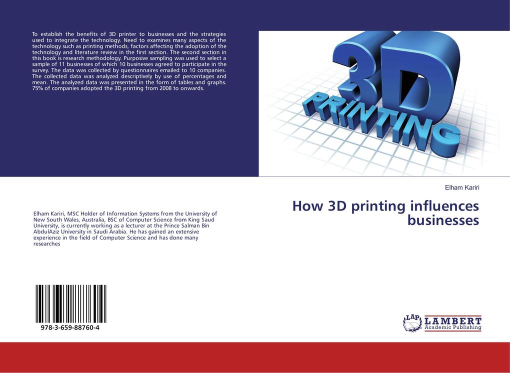 How 3D printing influences businesses