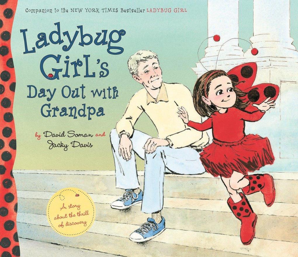 Ladybug Girl‘s Day Out with Grandpa