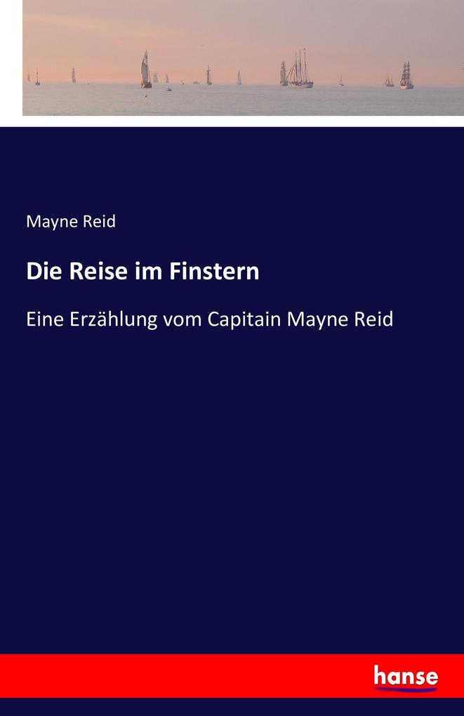 Die Reise im Finstern