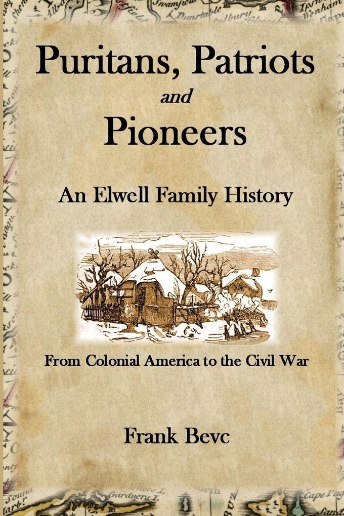 Puritans Patriots and Pioneers