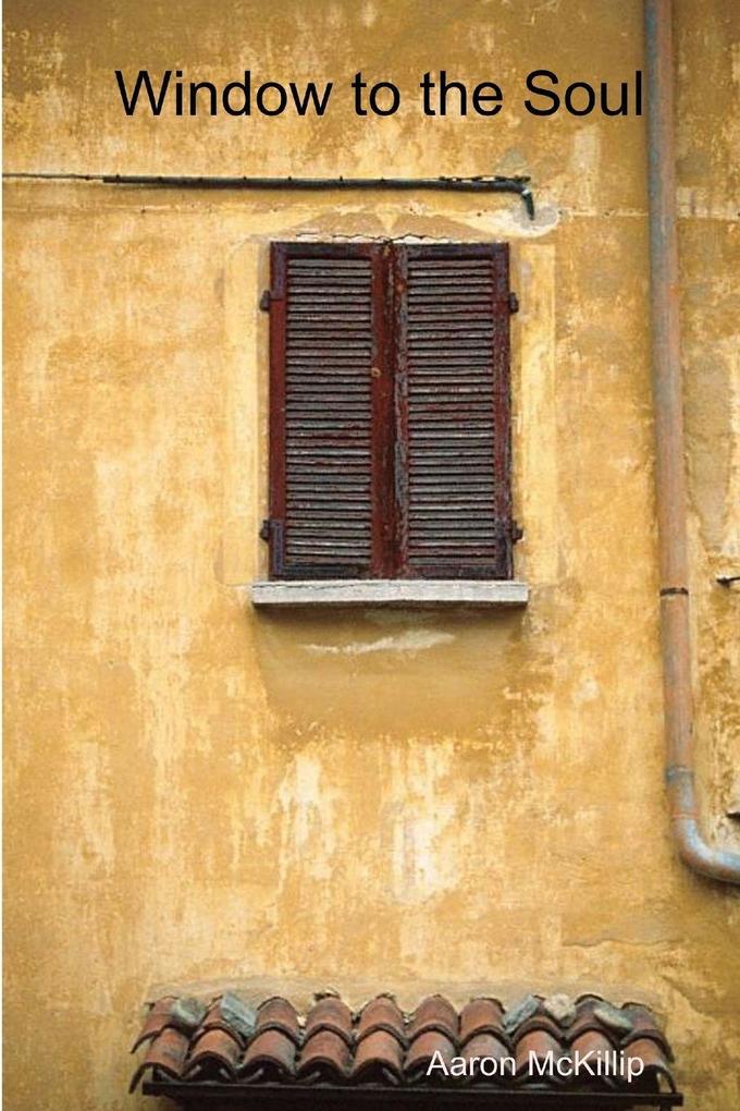 Window to the Soul