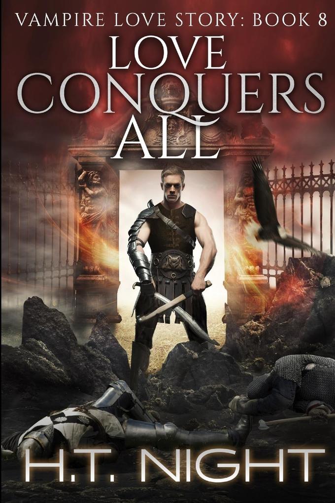 Love Conquers All