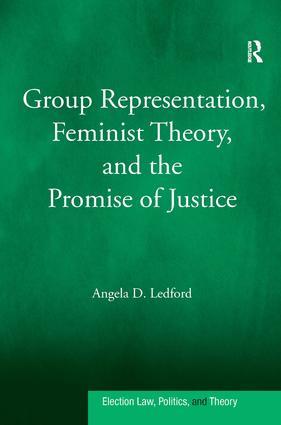Group Representation Feminist Theory and the Promise of Justice