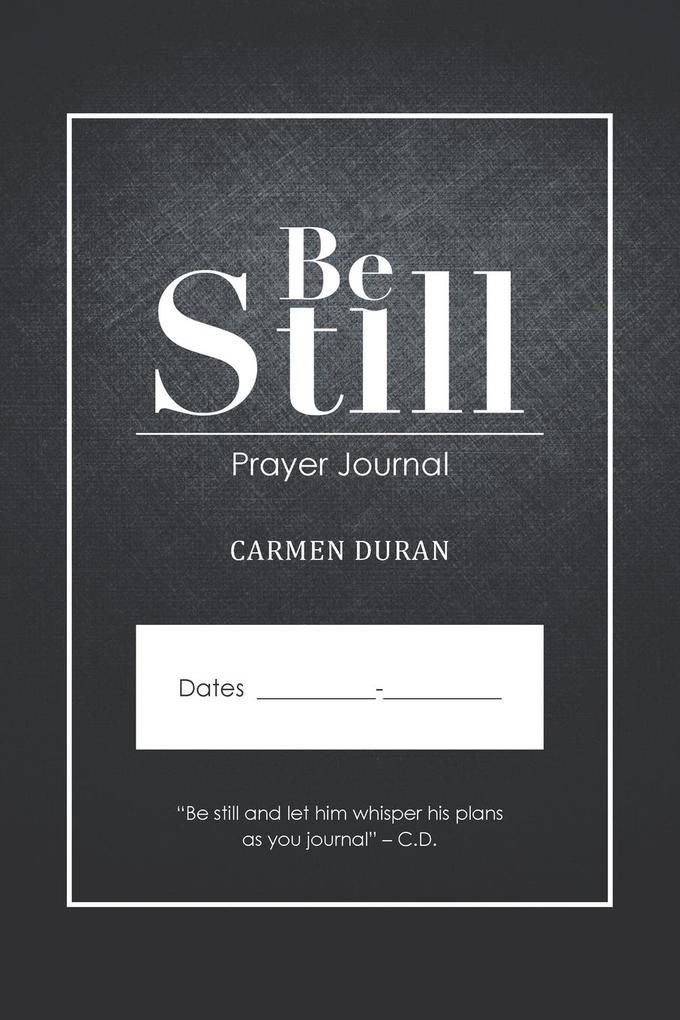 Be Still