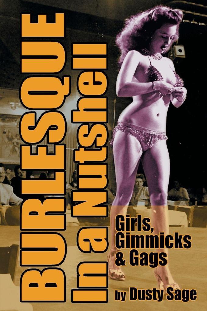 Burlesque In a Nutshell - Girls Gimmicks & Gags