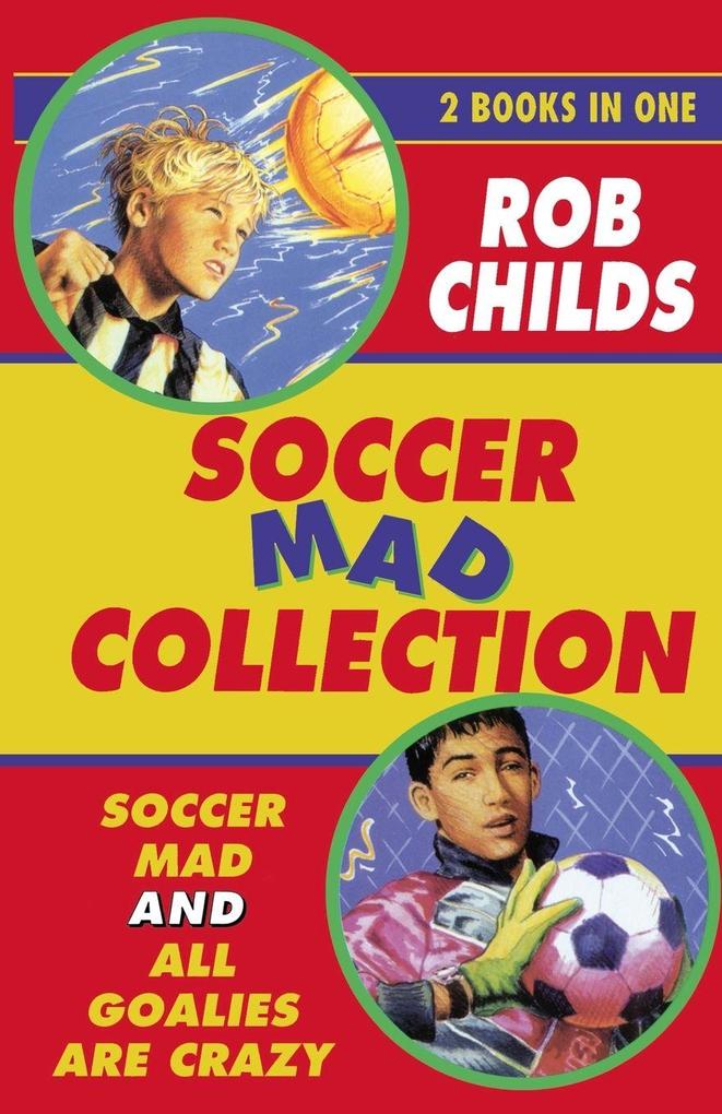 The Soccer Mad Collection