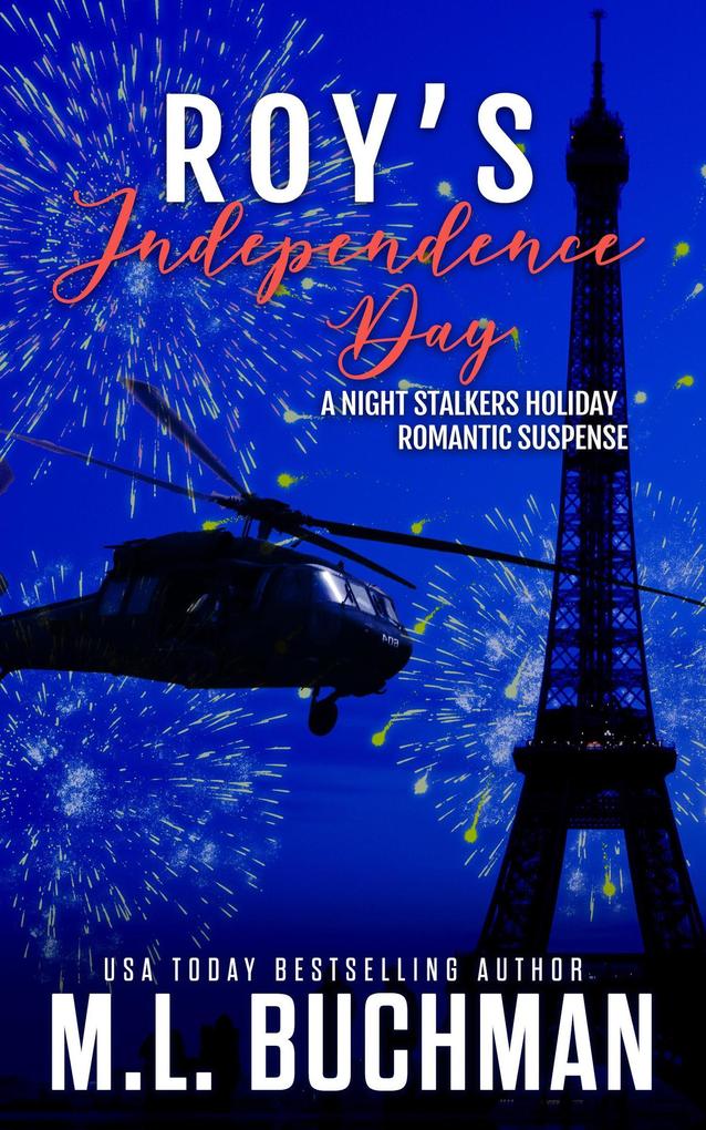 Roy's Independence Day: A Holiday Romantic Suspense (The Night Stalkers Holidays #6)