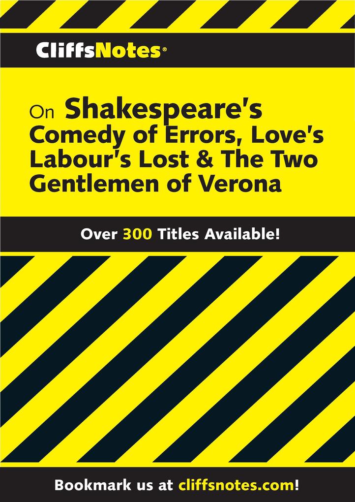 CliffsNotes Shakespeare Comedy of Errors Loves Labours Gentlemen of Verona