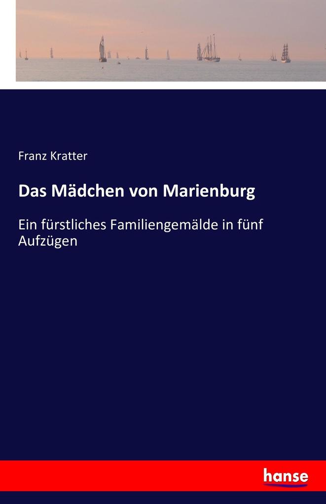 Das Mädchen von Marienburg
