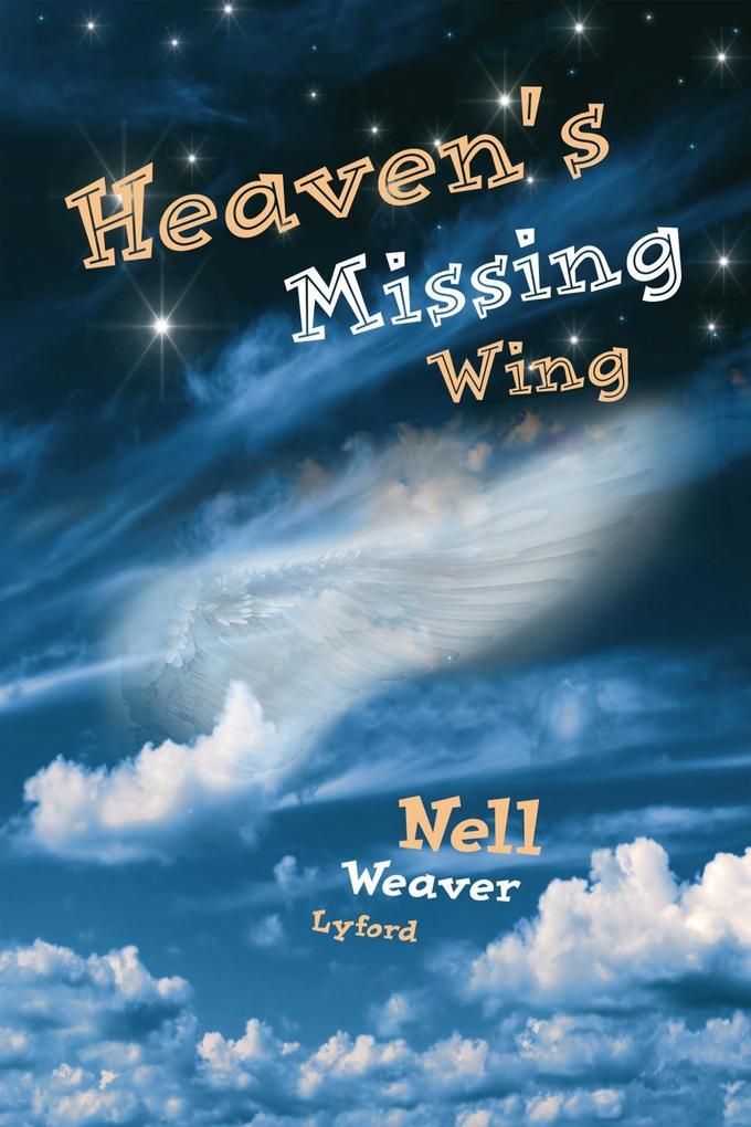 Heaven‘s Missing Wing