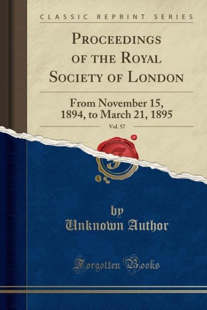 Proceedings of the Royal Society of London, Vol. 57 als Taschenbuch von Unknown Author