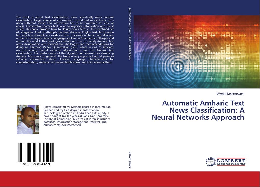 Automatic Amharic Text News Classification: A Neural Networks Approach
