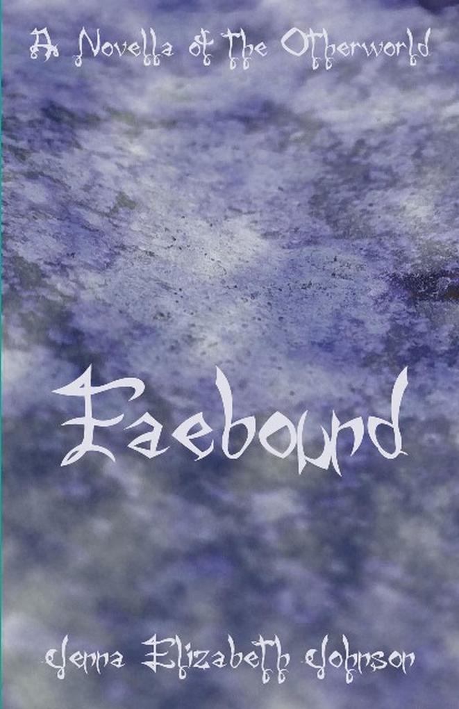Faebound (The Otherworld Series #10)
